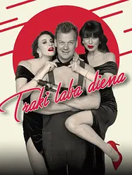 Traki laba diena