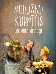 Murjāņu Kurmītis un viņa draugi