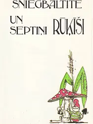Sniegbaltīte un septiņi rūķīši
